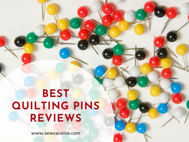 Top 15 Best Quilting Pins To Buy 2023