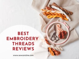 Best Embroidery Threads