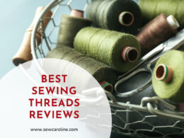 Best Sewing Threads